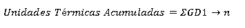 C&aacute;lculo de unidades t&eacute;rmicas acumuladas (M&eacute;ndez, 2015)