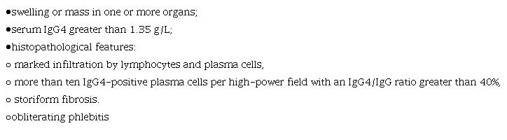 Clinical, laboratory, and pathological criteria for IgG4-RD