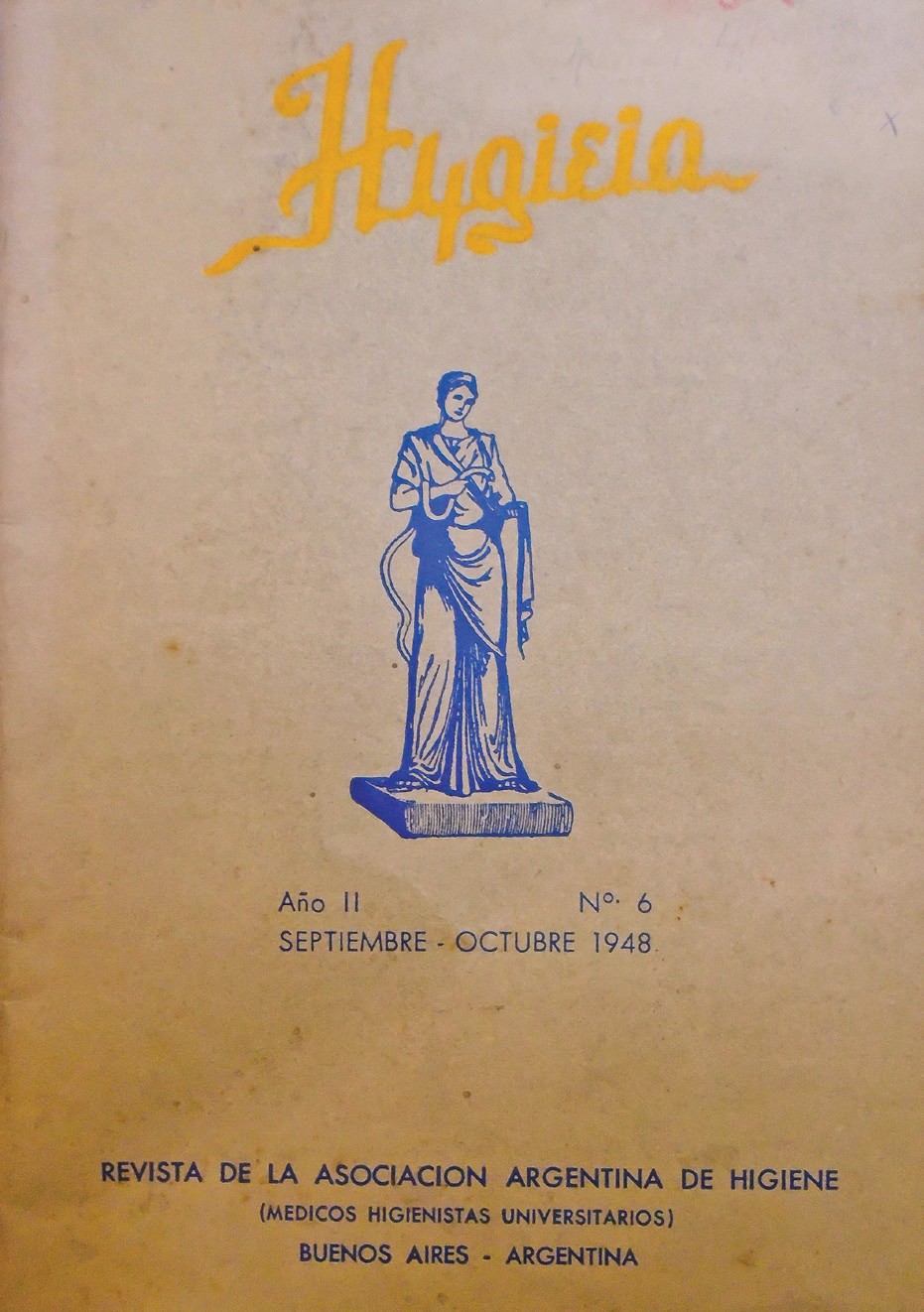 Portada de la revista Hygieia. Fue el medio de expresi&oacute;n de un conjunto de m&eacute;dicos que actuaron entre el campo universitario y la funci&oacute;n p&uacute;blica en la Argentina de 1940.