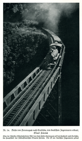 Fotografa “Ferrocarril de Paranagu a Curityba, construido por ingenieros alemanes, estado de Paran”, fotgrafo desconocido, comienzos del siglo XX? (Rohrbach 1930: 220).