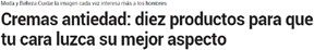 “Cremas antiedad: diez productos para que tu cara luzca su mejor aspecto”. En https://www.marca.com/regalos-promociones/moda-belleza/2020/03/31/5e83015f268e3e80468b45bd.html el 19 de octubre de 2020.