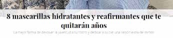 “8 mascarillas hidratantes y reafirmantes que te quitarn aos” por Carmen Santaella. En https://www.hola. com/seleccion/20200423166351/mascarillas-hidratantes-reaflrmantes/ el 9 de septiembre de 2020.