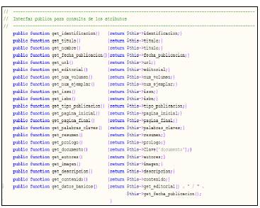 Conjunto de m&eacute;todos que sirven como interfaz p&uacute;blica para los atributos de una clase del Framework de PISIS.