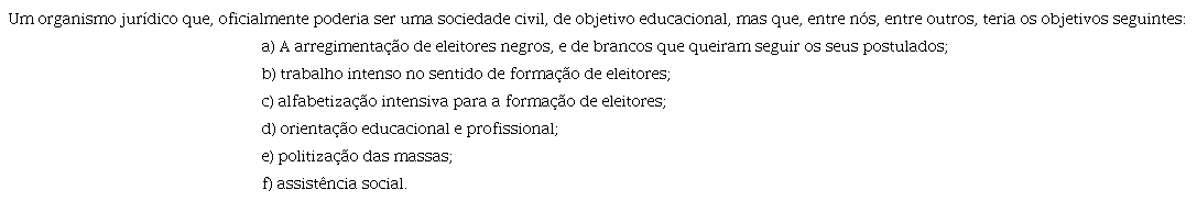 Arregimenta&ccedil;&atilde;o eleitoral no meio negro - Parte IV