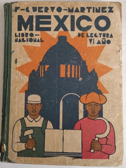 Portada del texto M&eacute;xico, libro de lectura de Francisco Cuervo Mart&iacute;nez.