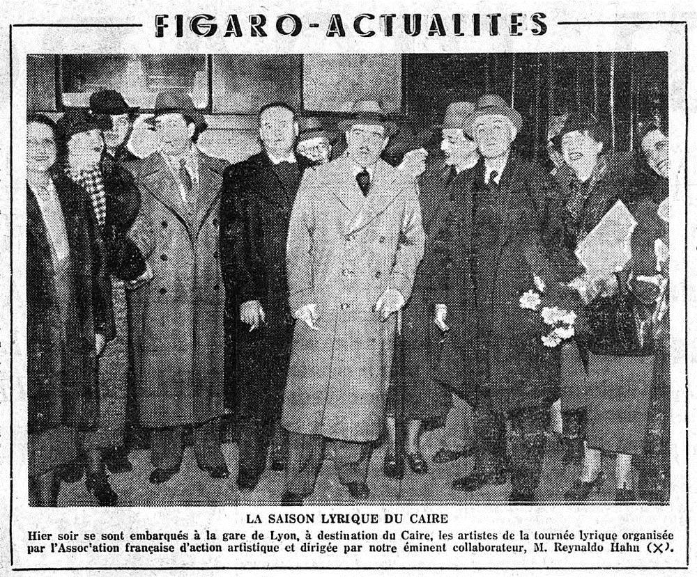 Reynaldo Hahn et les artistes de sa tourn�e lyrique � leur d�part pour l&rsquo;�gypte, gare de Lyon � Paris. Photographie publi�e dans Le Figaro, 1er f�vrier 1938. Source : BnF, d�partement de la musique, Biblioth�que-Mus�e de l&rsquo;Op�ra de Paris, fonds Reynaldo Hahn, coupure de presse (Image reproduite sur le site de L'Association Reynaldo Hahn &ndash; https://reynaldo-hahn.net/Html/agenda/1938.htm)