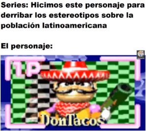 / Meme de Don Tacos