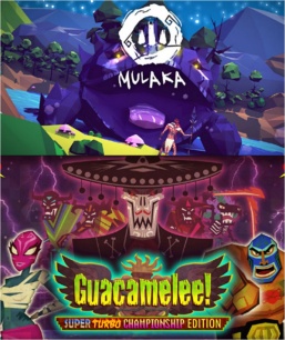 / Mulaka & Guacamelee!