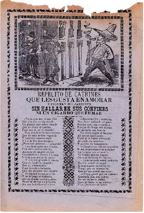 Imagen 10. Repelito de catrines que les gusta enamorar y figuran mil jardines sin hallar en sus confines ni un cigarro que fumar (México: Tipografía de Antonio Vanegas Arroyo, s. a.).