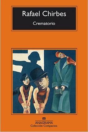 Cubierta de Crematorio (Barcelona: Editorial Anagrama, 2007).
