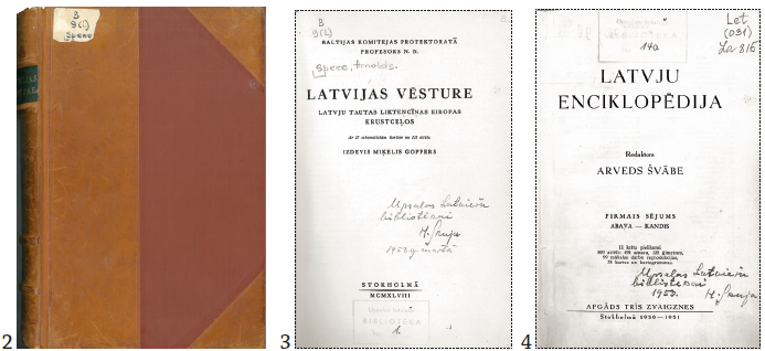 Books donated by H. Skuja to Uppsala Latvian Library: A. Spekke’s Latvijas vēsture (“History of Latvia”; Stockholm, Miķelis Goppers, 1948) (2, 3). The first volume of the Latvju enciklopēdija (“Latvian Encyclopaedia”; Stockholm: Trīs zvaigznes, 1950−1951) (4). National Library of Latvia, Collection of the Lettonica and Baltic Centre