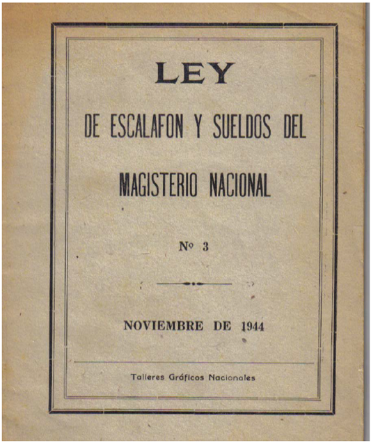 Portada original de la Ley de Escalaf&oacute;n y Sueldos del Magisterio Nacional, expedida en 1944.