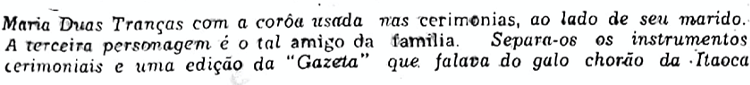 Legenda de imagem de Maria Duas Tran&ccedil;as