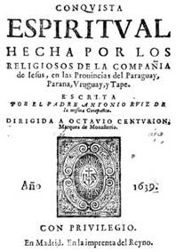 tomada de Jesuitas Per�. Oficina de Archivo y Patrimonio. https://archivo.jesuitas.pe/destacados-antonio_ruiz_de_Montoya_sj/