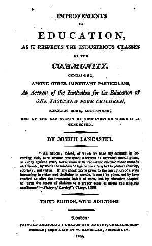 Manualpublicado por Joseph Lancaster: Improvements in Education: Abridged. Containing a Complete Epitome of the System of Education Invented and Practiced. Londres, 1808.