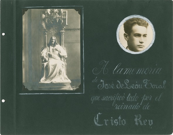 Manuel Ramos, “Sagrado Corazón de Jesús”, y autor sin identificar, “Retrato de José de León Toral”; Luis Manuel Billot, Álbum conmemorativo, 1930, 36 × 28 cm. Colección particular, Centro de Estudios Históricos José de León Toral